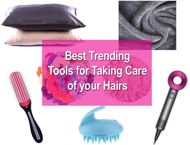 7 Best trending Tools for Your Hair which Actually work